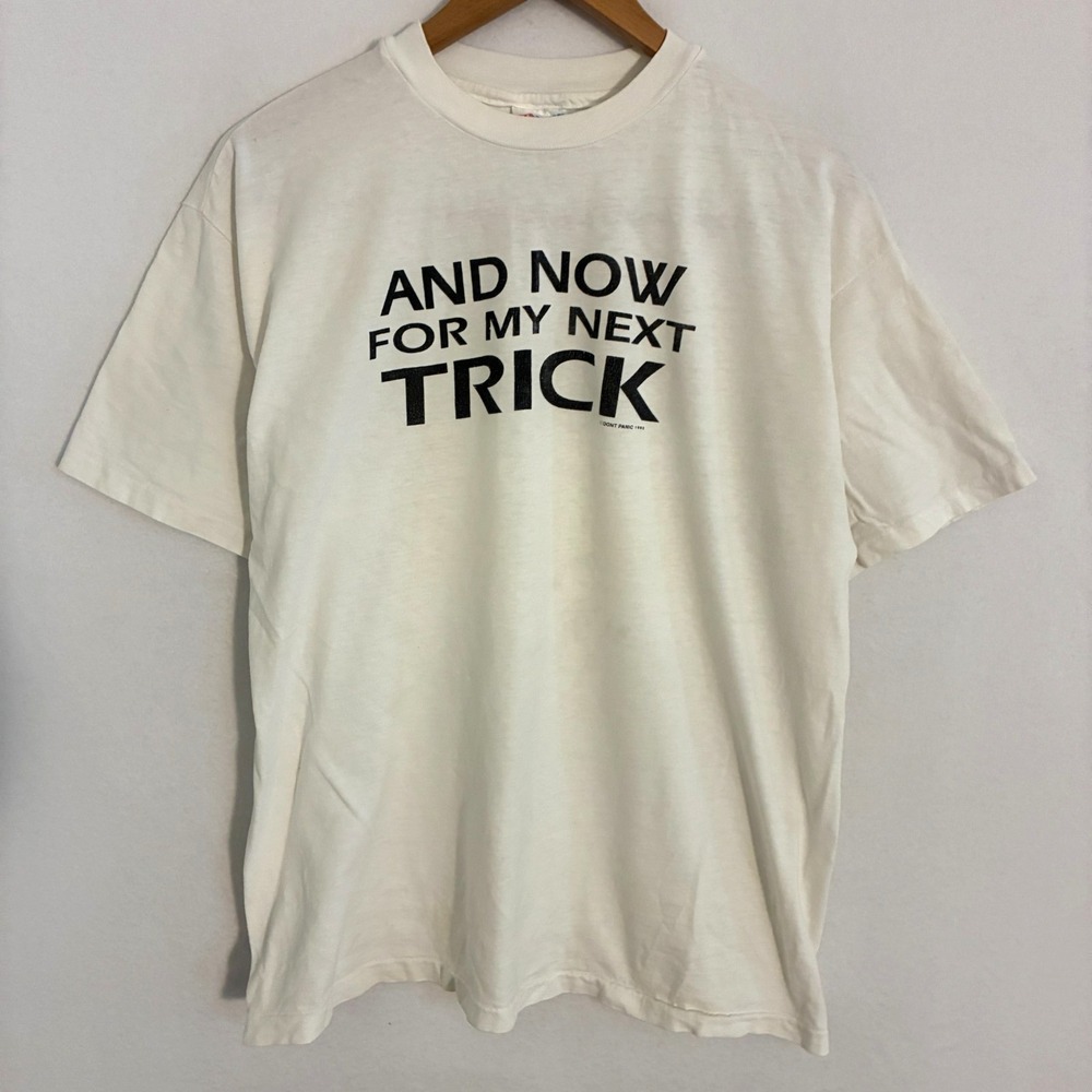 Vtg 90s Dont Panic And Now For My Next Trick USA Made Shirt Mens L Single Stitch